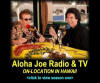 Aloha Joe with Danny Couch